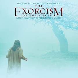 The Exorcism of Emily Rose (Original Motion Picture Soundtrack)