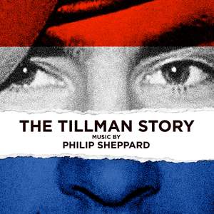 The Tillman Story (Original Motion Picture Score)