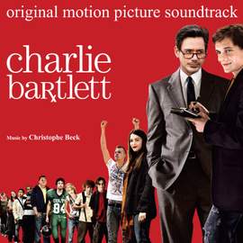 Charlie Bartlett (Original Motion Picture Soundtrack)