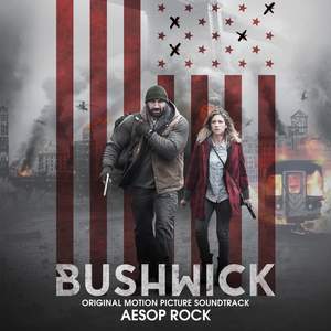 Bushwick (Original Motion Picture Soundtrack)