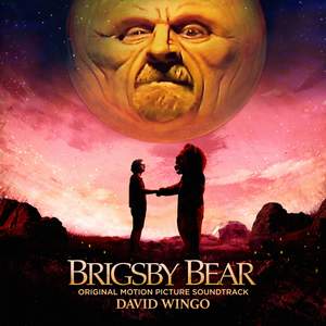 Brigsby Bear (Original Motion Picture Soundtrack)