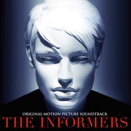 The Informers (Original Motion Picture Soundtrack)