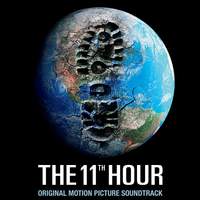 The 11th Hour (Original Motion Picture Soundtrack)