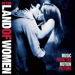 In the Land of Women (Original Motion Picture Soundtrack)