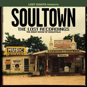 Soultown - The Lost Recordings: The Great Sound of Shelbyville