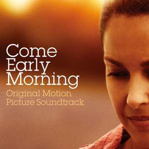 Come Early Morning (Original Motion Picture Soundtrack)