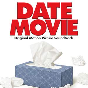 Date Movie (Original Motion Picture Soundtrack)