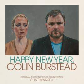 Happy New Year, Colin Burstead (Original Motion Picture Soundtrack)
