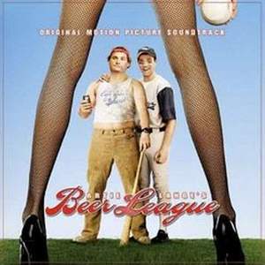 Beer League (Original Motion Picture Soundtrack)