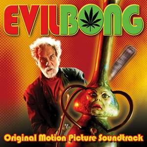 Evil Bong (Original Motion Picture Soundtrack)