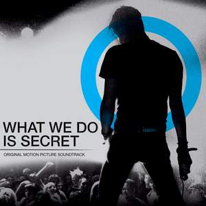 What We Do Is Secret (Original Motion Picture Soundtrack)