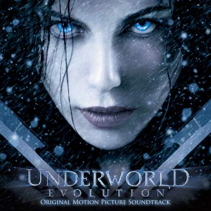 Underworld: Evolution (Original Motion Picture Soundtrack)