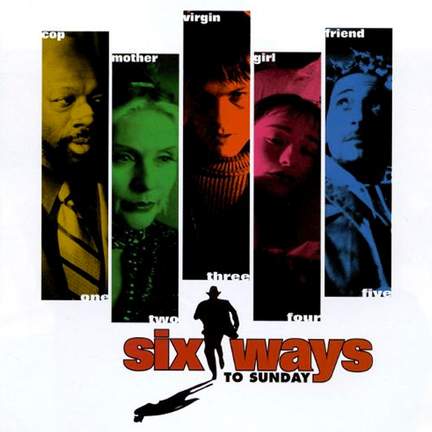 Six Ways to Sunday
