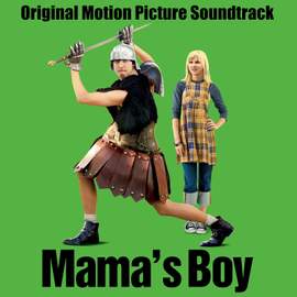Mama's Boy (Original Motion Picture Soundtrack)