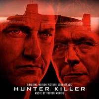 Hunter Killer (Original Motion Picture Soundtrack)