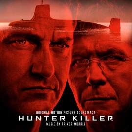 Hunter Killer (Original Motion Picture Soundtrack)