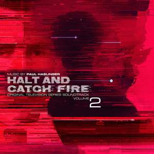 Halt and Catch Fire Vol 2 (Original Television Series Soundtrack)