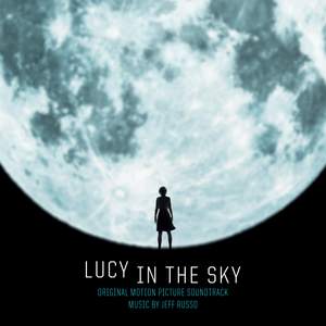 Lucy in the Sky (Original Motion Picture Soundtrack)