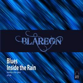 Blues Inside the Rain