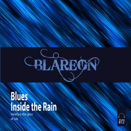 Blues Inside the Rain