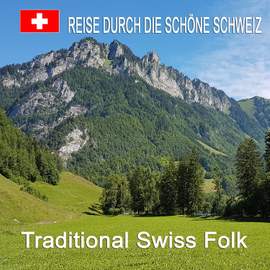 Reise Durch Die Schöne Schweiz