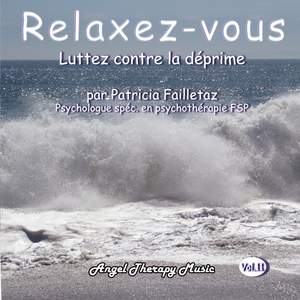 Relaxation Vol. 11: Luttez contre la déprime