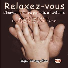 Relaxation Vol. 22: L'harmonie entre parents et enfants