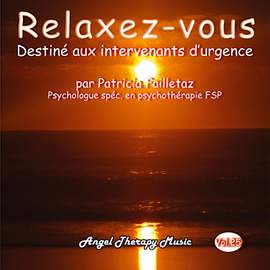 Relaxologie Vol. 25: Destiné aux intervenants d'urgence