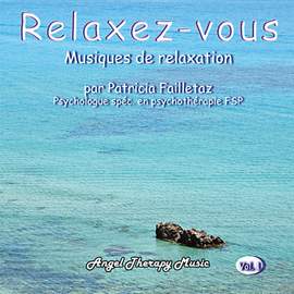 Relaxation Music (Musiques de relaxation) Vol. 1