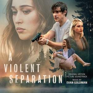A Violent Separation (Original Motion Picture Soundtrack)