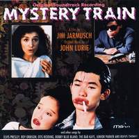 Mystery Train (Original Motion Picture Soundtrack)