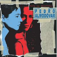 Pedro Almodóvar - Viva La Tristeza!
