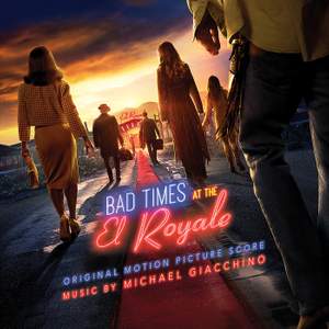 Bad Times at the El Royale (Original Motion Picture Score)