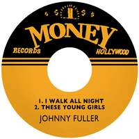 I Walk All Night / These Young Girls