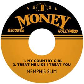 My Country Girl / Treat Me Like I Treat You