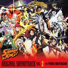 'SHAMAN KING' ORIGINAL SOUNDTRACK VOL.2