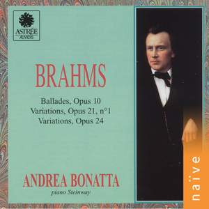 Brahms: Klavierwerke, Op. 10, 21 & 24