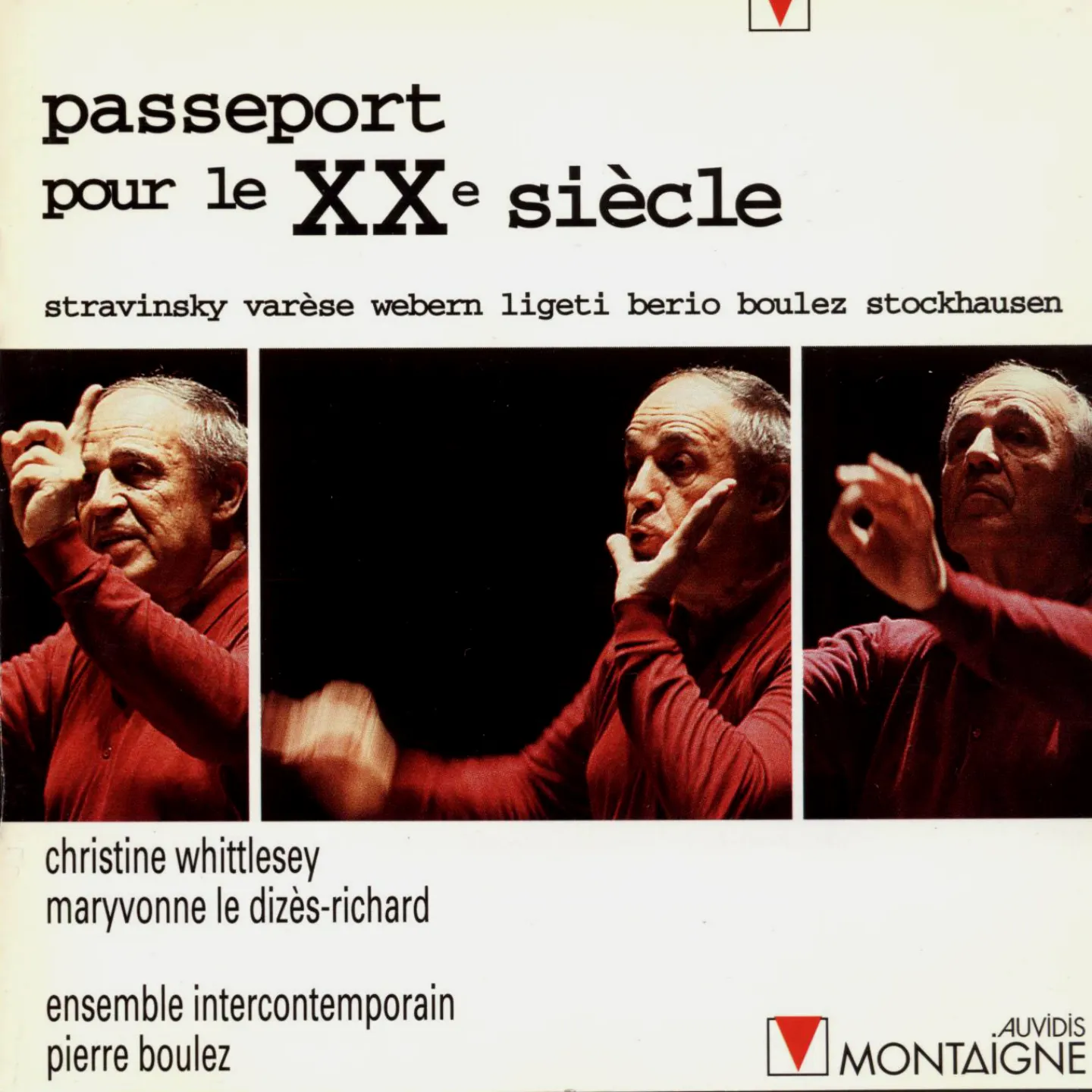 ブーレーズ  Passeport Pour Le XXe Siecle Passeport Pour Le XXe Siecle A Journey Conducted by Pierre