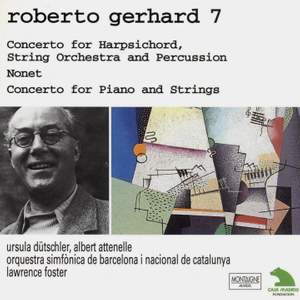 Gerhard: Concerto for Harpsichord, String Orchestra and Percussion - Nonet & Concerto for Piano and Strings
