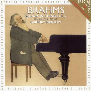 Brahms: Piano Sonata No. 3, Op. 5 & Ballades Op. 10