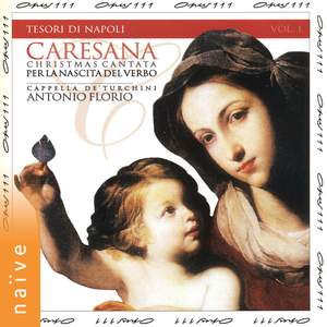 Caresana: Chirstmas Cantata, Tesori di Napoli, Vol. 1