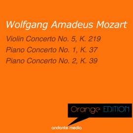 Orange Edition - Mozart: Violin Concerto No. 5, K. 219 & Piano Concertos Nos. 1, 2