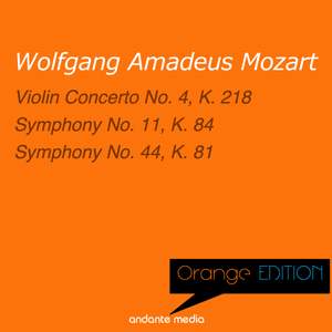 Orange Edition - Mozart: Violin Concerto No. 4, K. 218 & Symphonies Nos. 11, 44