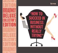 How To Succeed In Business Without Really Trying