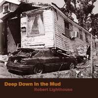 Deep Down in the Mud