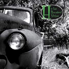 Hache & Las Rocanrol Viejas