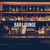 Bar Lounge Jazz - Cozy & Relaxing Instrumental Bar Jazz Music