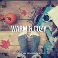 Warm & Cozy Jazz - Relaxing Soft Instrumental Jazz Music