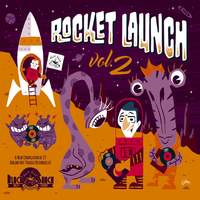 Rocket Launch, Vol. 2