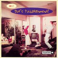 Dot's Polkatainment!
